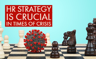 HR Strategy is crucial in times of crisis.