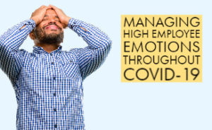 tandem hr, managing high employee emotions throughout COVID-19